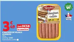 Auchan LE GAULOIS 6 saucisses de volaille offre