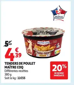 Auchan MAÎTRE COQ Tenders de poulet offre