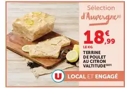 Super U Sélection d'Auvergne Terrine de poulet au citron offre