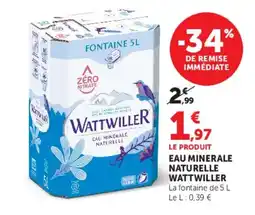Super U WATTWILLER EAU MINÉRALE NATURELLE offre