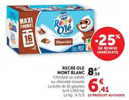 Super U RECRE OLE MONT BLANC offre