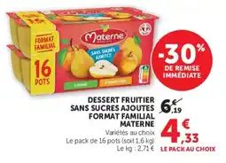 Super U Materne Dessert fruitier offre