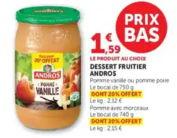 Super U ANDROS DESSERT FRUITIER offre