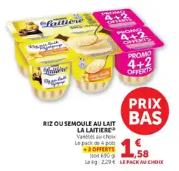Super U La Laitière Riz ou Semoule au Lait offre