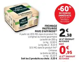 Super U Pave d'Affinois offre