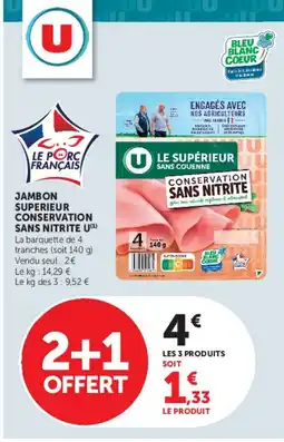 Super U U Jambon supérieur offre