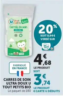 Super U TOUT PETITS BIO Carrés de soin offre