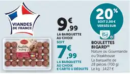 Super U BIGARD Boulettes offre