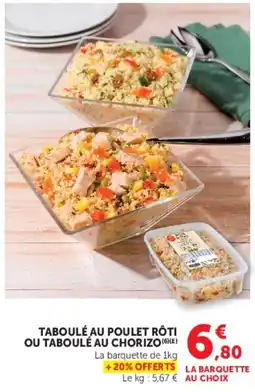 Super U TABOULÉ AU POULET RÔTI offre
