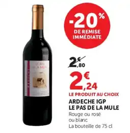 Super U ARDECHE IGP LE PAS DE LA MULE offre