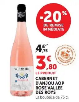 Super U Vallee des Roys Cabernet d'Anjou AOP Rose Vallee des Roys offre
