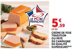 Super U Le Porc Français Crème de Foie offre