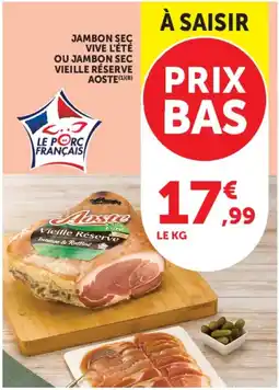 Super U Aoste Jambon sec offre