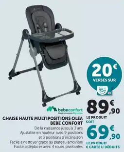 Hyper U bebeconfort CHAISE HAUTE MULTIPOSITIONS OLEA offre