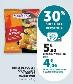 Hyper U MAITRE COQ Frites de Poulet offre