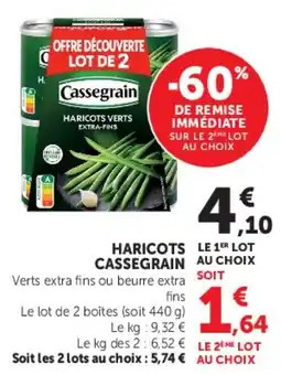 Hyper U Cassegrain Haricots verts offre