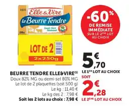 Hyper U Elle & Vire Beurre Tendre offre