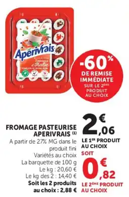 Hyper U Aperivrais Fromage pasteurisé offre