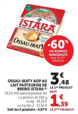 Hyper U ISTARA Ossau-Iraty AOP offre