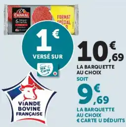 Hyper U Charal Barquette offre