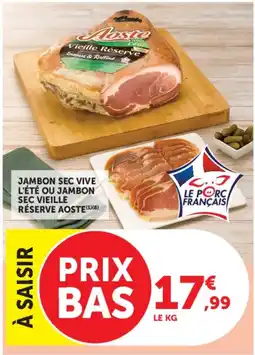 Hyper U Aoste Jambon sec offre