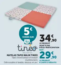 Hyper U TINEO Matelas tapis malin offre