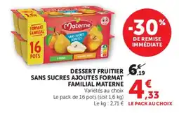 Hyper U Materne Dessert fruitier offre
