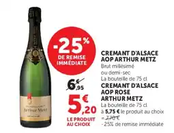 Hyper U Arthur Metz Cremant d'Alsace offre