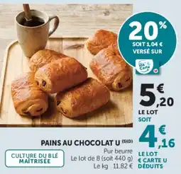 Hyper U U PAINS AU CHOCOLAT offre