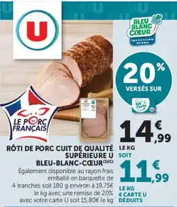 Hyper U Bleu-Blanc-Cœur Rôti de porc cuit de qualité supérieure U offre