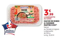 Hyper U MAITRE COQ HACHE DE DINDE offre