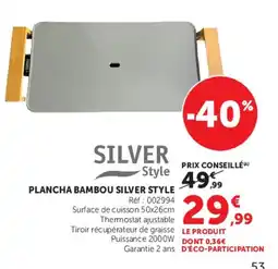 Hyper U SILVER Style PLANCHA BAMBOU offre