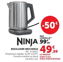 Hyper U NINJA BOUILLOIRE INOX NINJA offre