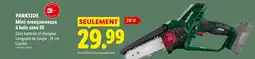 Lidl PARKSIDE mini-tronconneuse a bois sans fil offre