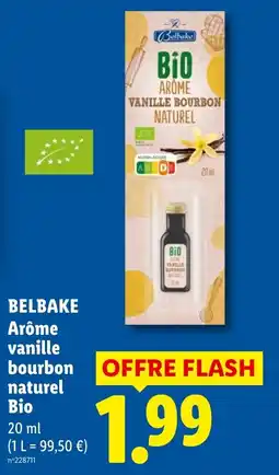 Lidl Belbake Arôme vanille bourbon naturel Bio offre