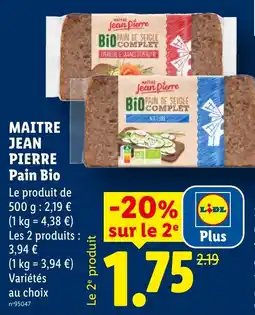 Lidl MAITRE JEAN PIERRE Pain Bio offre