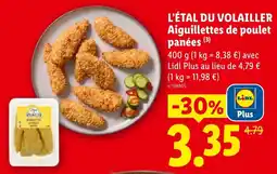 Lidl L'ÉTAL DU VOLAILLER Aiguillettes de poulet panées offre