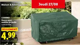 Lidl LIVARNO Housse pour mobilier de jardin offre