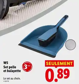 Lidl W5 Set pelle et balayette offre