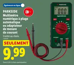 Lidl PARKSIDE Multimètre numérique à plage automatique ou adaptateur de mesure de courant offre