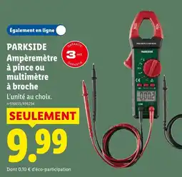 Lidl PARKSIDE Ampèremètre à pince ou multimètre à broche offre