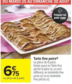 Carrefour Market Tarte fine poire offre