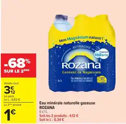 Carrefour Market ROZANA Eau minérale naturelle gazeuse offre