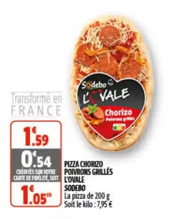 Coccimarket Pizza chorizo poivrons grillés l'ovale SODEBO offre