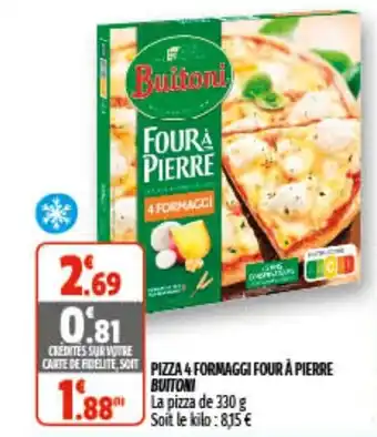 Coccimarket Pizza 4 formaggi four à pierre BUITONI offre