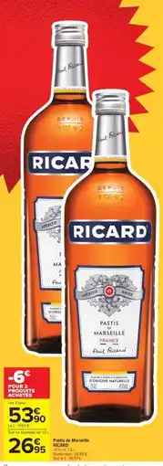 Carrefour Drive RICARD Pastis de Marseille offre