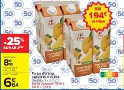 Carrefour Drive Carrefour Extra Pur jus d'orange offre