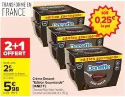Carrefour Drive Danette Crème Dessert offre