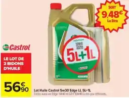 Carrefour Drive Castrol Huile 5w30 Edge LL offre