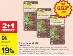Carrefour Drive CARREFOUR Ecocres de pin offre